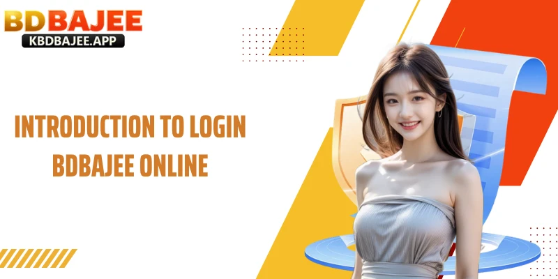 Introduction to Login BDBAJEE Online
