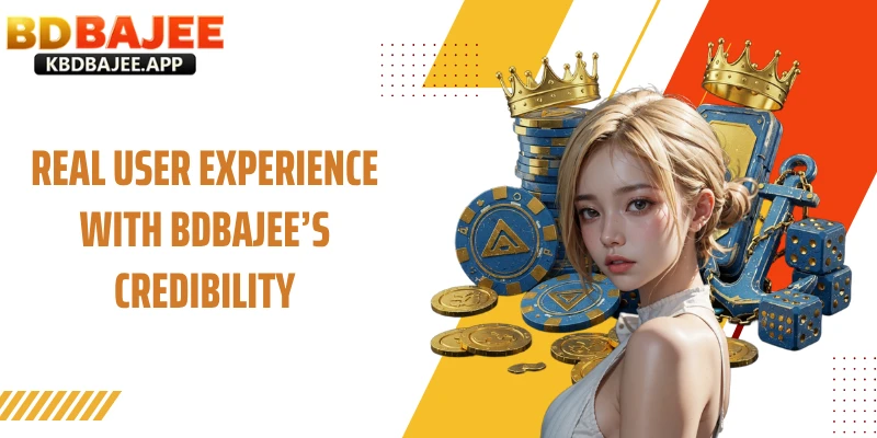Real User Experience with BDBAJEE’s Credibility